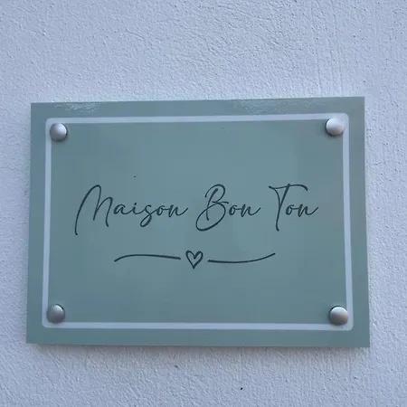 Maison Bon Ton *